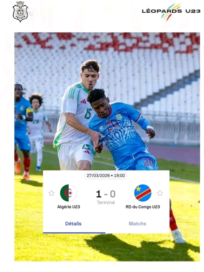Match Amical U-23 : L'Algérie Bat la RD Congo