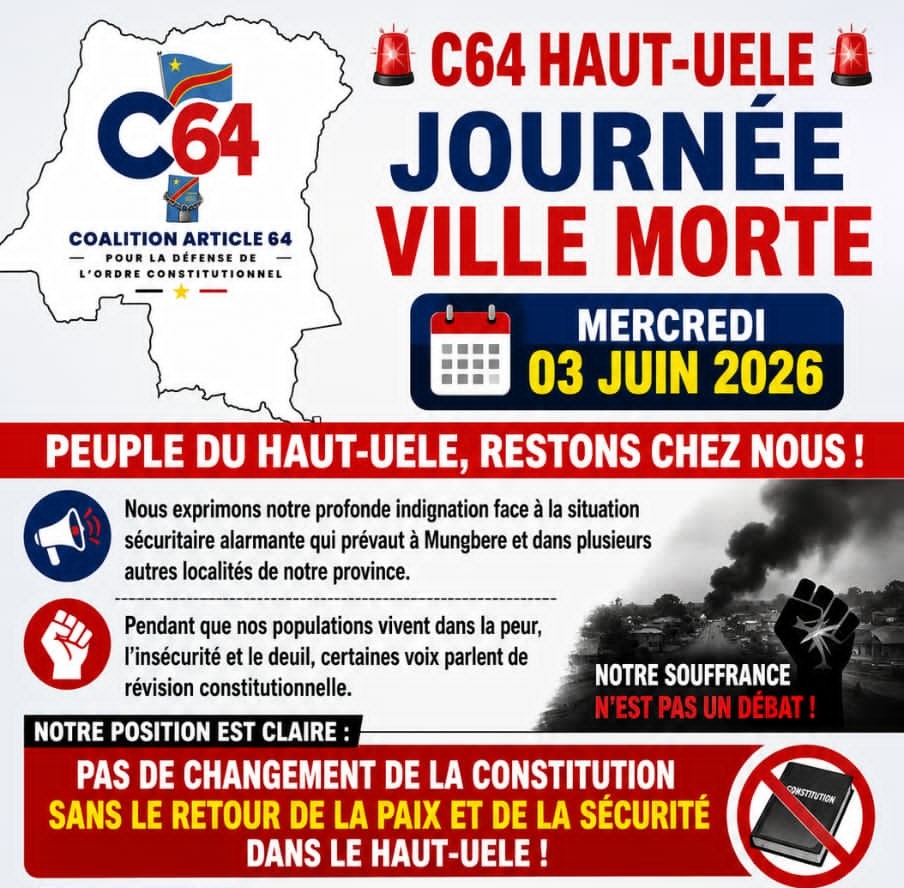 HAUT-UÉLÉ : La Coalition Article 64 appelle à une journée « ville morte » le 3 juin pour dénoncer l’insécurité